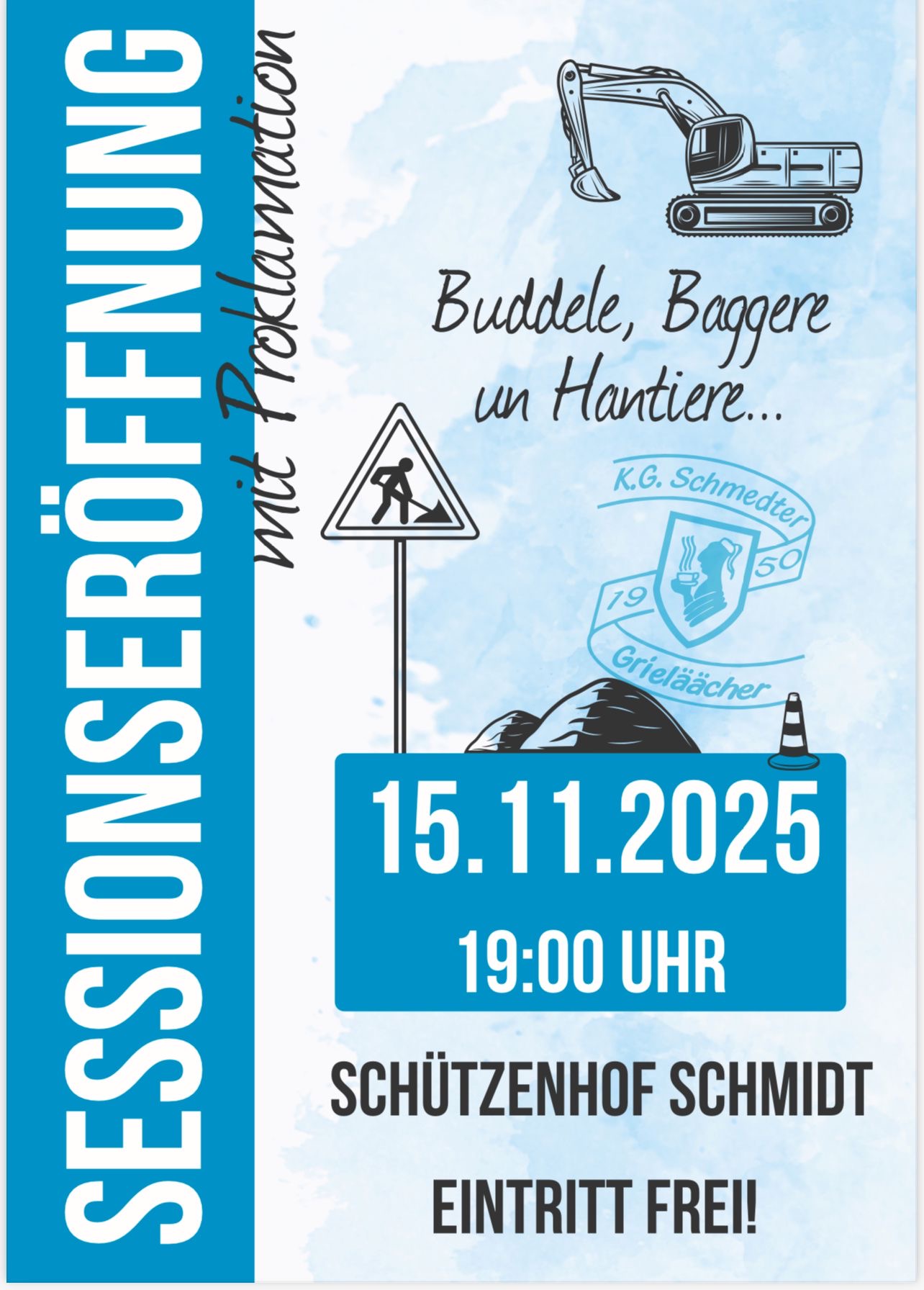 Plakat Kaneval 2025/2026: Motto der KG Schmedter Grieläächer: Buddele, Baggere un Hantiere